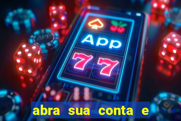 abra sua conta e ganhe 20 reais